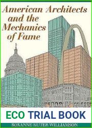 American Architects and the Mechanics of Fame