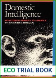 Domestic Intelligence: Monitoring Dissent in America