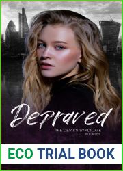 Depraved (The Devil|s Syndicate #5)