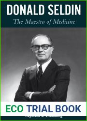 Donald Seldin: The Maestro of Medicine