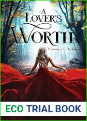 A Lover|s Worth (Spawn of Darkness #3)