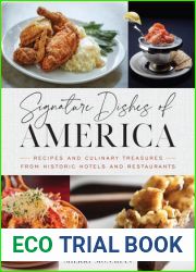 Signature Dishes of America: Recipes and Culinary Treasures from Historic Hotels and Restaurants