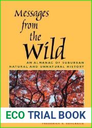 Messages from the Wild: An Almanac of Suburban Natural and Unnatural History