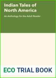 Indian Tales of North America: An Anthology for the Adult Reader (American Folklore Society Bibliographical and Special Series)