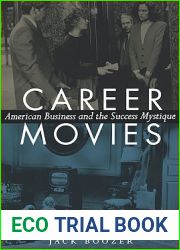 Career Movies: American Business and the Success Mystique