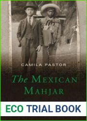 The Mexican Mahjar: Transnational Maronites, Jews, and Arabs under the French Mandate
