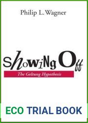 Showing Off: The Geltung Hypothesis