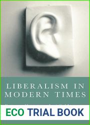 Liberalism in Modern Times (Central European University Press Book)