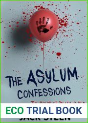 The Asylum Confessions: Serial Killers (The Asylum Confession Files Book 7)