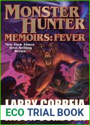 Fever (Monster Hunter Memoirs, #4)