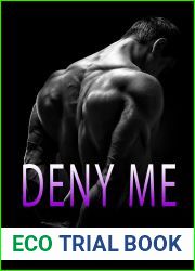 Deny Me (Legends of the Ashwood Institute #2)