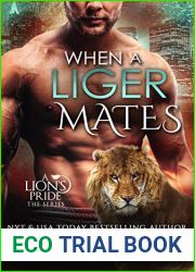 When a Liger Mates (A Lion|s Pride, #10)