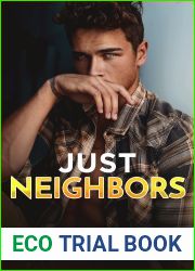 Just Neighbors (Blue Beech, #4)