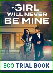 That Girl Will Never Be Mine (Hamlet Book 8)