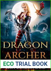 Dragon Archer (Huntress vs Huntsman #3)