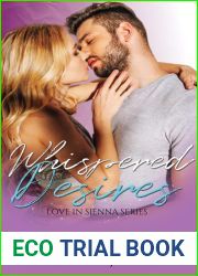 Whispered Desires (Love in Sienna, #4)