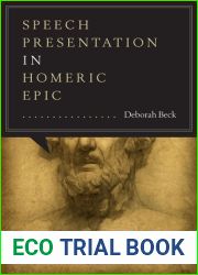Speech Presentation in Homeric Epic
