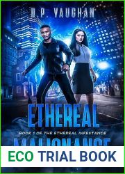 Ethereal Malignance (The Ethereal Infestance Book 1)