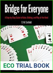 Bridge for Everyone: A Step-by-Step Guide to Rules, Bidding, and Play of the Hand