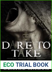 Dare To Take (Churchill Bradley Academy, #2)