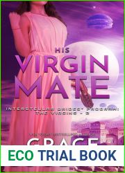 His Virgin Mate (Interstellar Brides: The Virgins, #1)