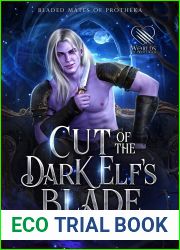 Cut of the Dark Elf|s Blade (Bladed Mates of Protheka #1)