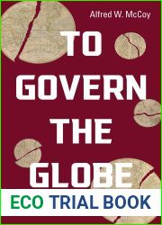To Govern the Globe: World Orders and Catastrophic Change