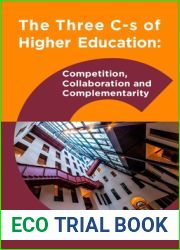 The Three C-S of Higher Education: Competition, Collaboration and Complementarity