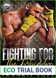 Fighting For The Forbidden (Worth the Fight, #2)