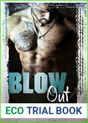 Blow Out (Steel Veins, #1)