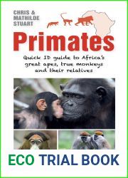 Primates: Quick ID Guide to Africa|s great apes, true monkeys and their relatives