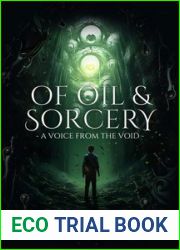 Of Oil and Sorcery: A Voice From the Void