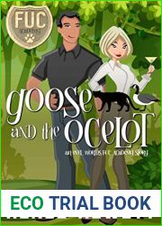Goose and the Ocelot (F.U.C. Academy, #2)