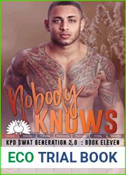 Nobody Knows (SWAT Generation 2.0, #11)