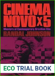 Cinema Novo x 5: Masters of Contemporary Brazilian Film (LLILAS Latin American Monograph Series Book 60)