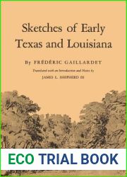 Sketches of Early Texas and Louisiana