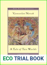 A Tale of Two Worlds (CEU Press Classics (formerly Central European Classics))