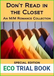 Don|t Read in the Closet: GayRomLit Retreat 2011 Special Edition