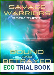Bound and Betrayed (Savage Warriors, #3)