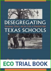 Desegregating Texas Schools: Eisenhower, Shivers, and the Crisis at Mansfield High