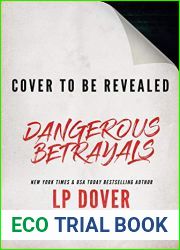 Dangerous Betrayals: An Armed and Dangerous Circle of Justice Crossover Novel