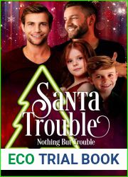 Santa Trouble (The Chosen One, #0.76; Nothing But Trouble, #2)
