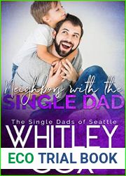 Neighbors with the Single Dad (The Single Dads of Seattle, #8)