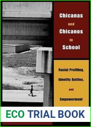 Chicanas and Chicanos in School: Racial Profiling, Identity Battles, and Empowerment (Louann Atkins Temple Women and Culture Series)