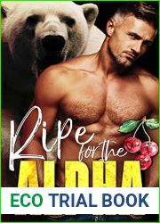 Ripe for the Alpha (Ridge Brothers Bear Shifters, #4)