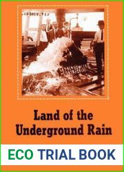 Land of the Underground Rain: Irrigation on the Texas High Plains, 1910-1970