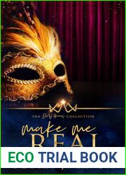 Make Me Real (The Dirty Heroes Collection #10)