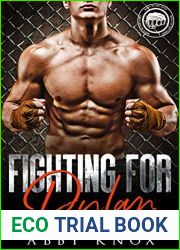 Fighting for Dylan (Worth the Fight, #4)