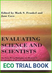 Evaluating Science and Scientists (Central European University Press Book)