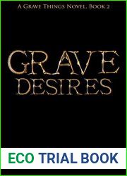 Grave Things 2: Grave Desires